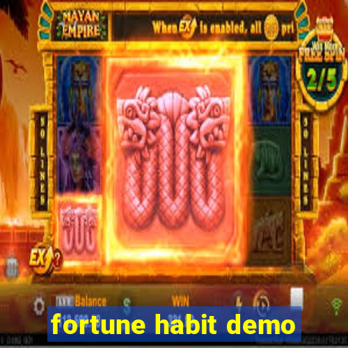 fortune habit demo